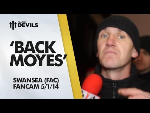'Back Moyes!' | Manchester United 1-2 Swansea City FA Cup | FANCAM