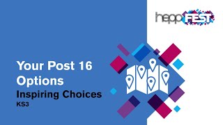 Your Post 16 Options – Inspiring Choices