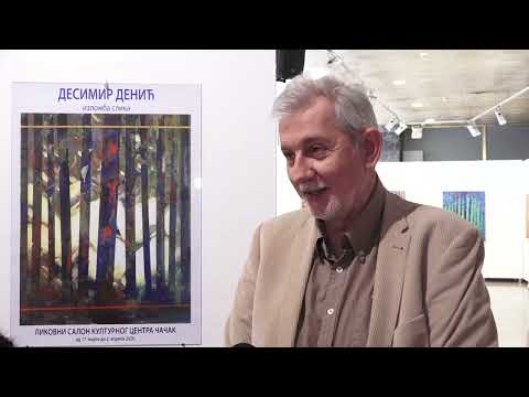 ОТВОРЕНА ИЗЛОЖБА СЛИКА ДЕСИМИРА ДЕНИЋА НАЗВАНА „ПОГЛЕД“
