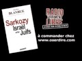  sarkozy, Israel Et Les Juifs  : Le Livre Qui Effraye Les Diffuseurs !
