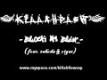 Killahflow - Block Im Blut (feat. Takeda & Cigar)