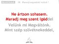 Maradj kegyeddel velünk