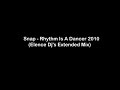 Snap - rhythm is a dancer 2010 (elence dj's extended mix)