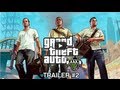 Grand Theft Auto V Trailer #2