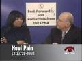 videos de IPMA 'Feet Forward' HEEL PAIN--Five