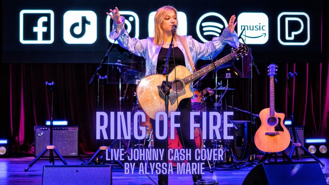Ring of Fire (live Johnny Cash cover) by Alyssa Marie