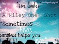 'Five Smiles' A Niley One-Shot
