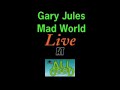 gary jules mad world live at all good 2006