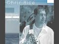 one of my favorite chris rice songs, from his run the earth, watch the sky cd.