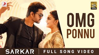 Sarkar  - OMG Ponnu Song Video (Tamil)  Thalapathy