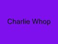 Magnolia Shorty - Charlie Whop