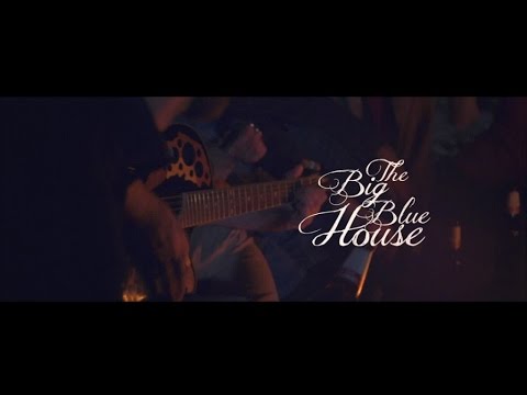 THE BIG BLUE HOUSE / Blue Sky (Official Videoclip)