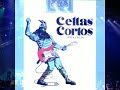 celtas cortos - lluvia en soledad