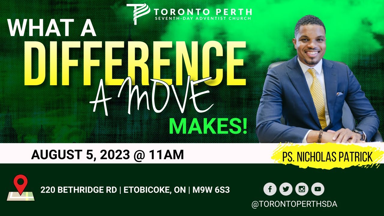 Saturday, August 5, 2023 | Pastor Nicholas Patrick | What A Difference A Move Makes