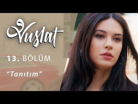 Vuslat 13. Bölüm Fragmanı                                                                                                                                                                                                                                 