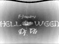 DJ VLT *HALLOWEEN SONG* HAPPY HALLOWEEN PEOPLE!!!!