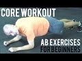 Core Workout: Ab Exercises for Beginners