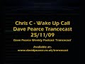 Chris C - Wake Up Call - Being played on Dave Pearce 'Trancecast'