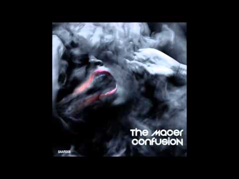 The Macer - Confusion (Original Mix)