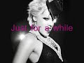 PINK- The one that got away (with lyrics)