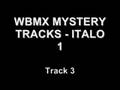 Mystery WBMX Italo Tracks 1. Help identify these!