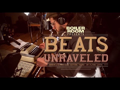 Beats Unraveled #2 by BINKBEATS: Getting There by Flying Lotus