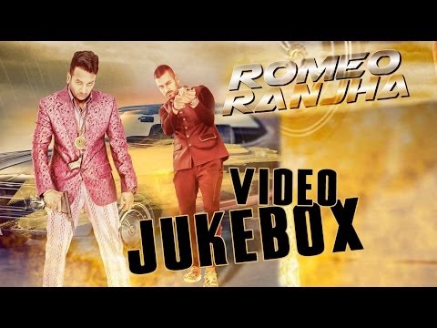 All Romeo Ranjha Songs | Video Jukebox | Latest Punjabi Music | Jazzy B | Garry Sandhu