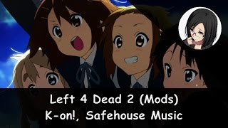 K-ON! Safehouse Music Mod (End Level)