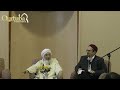 Sh. Abdallah Bin Bayyah and Sh. Hamza Yusuf: Fiqh of Minorities in Islam