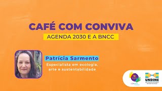 Café com Conviva 2023: Agenda 2030 e BNCC