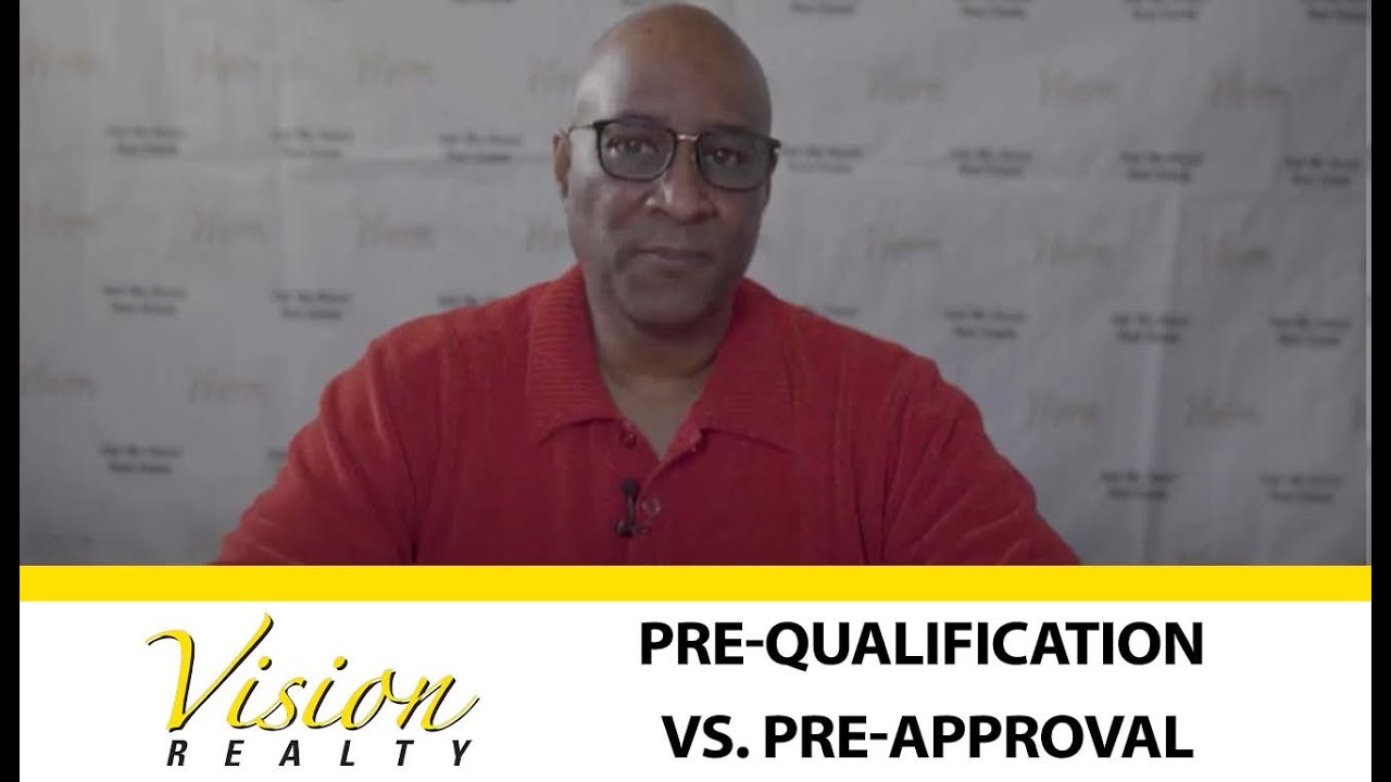 Should You Get a Pre-Qualification or Pre-Approval?