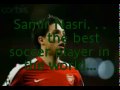 !Samir Nasri- the  player in the world. . .xXXx!