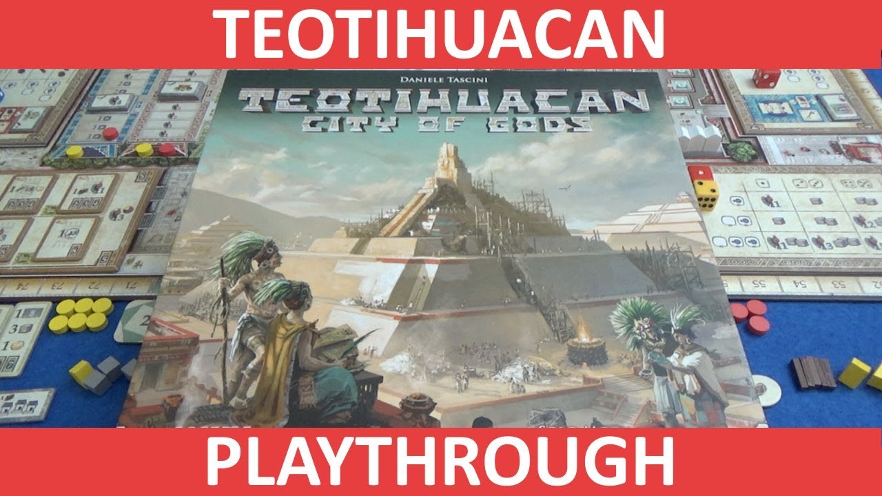 Teotihuacan: City of Gods - Playthrough - slickerdrips
