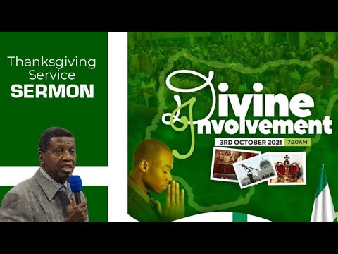 Pastor E.A. Adeboye Sunday Sermon 3 October - DIVINE INVOLVEMENT