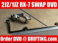 2JZ 1JZ RX-7 SWAP DVD 2JZ 1JZ RX-7 SWAP DVD