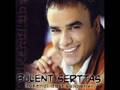 B�lent Serta� Kim Bilir �imdi Nerdesin
