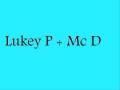 videos de Lukey P and MC D track 7