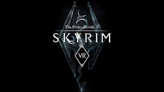 The Elder Scrolls V: Skyrim VR  