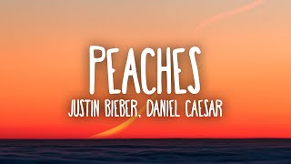 Justin Bieber - Peaches ft Daniel Caesar Giveon