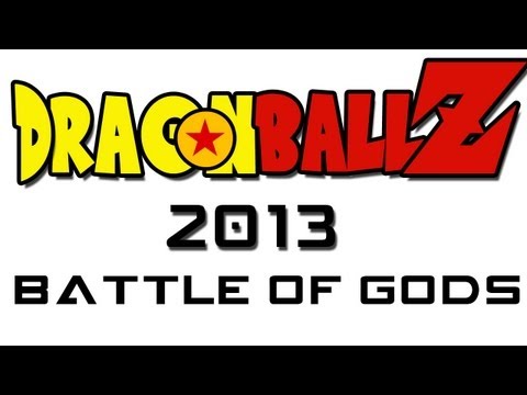 Dragon Ball Z Battle of Gods 2013 Movie