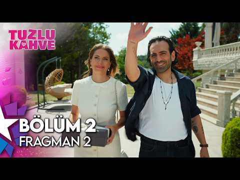 Tuzlu Kahve 2. Bölüm 2. Fragmanı                                                                                                                                                                                                                          
