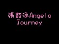 Journey(Angela) with lyrics