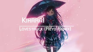 Kihara! - Lovestruck (Reyo Remix)
