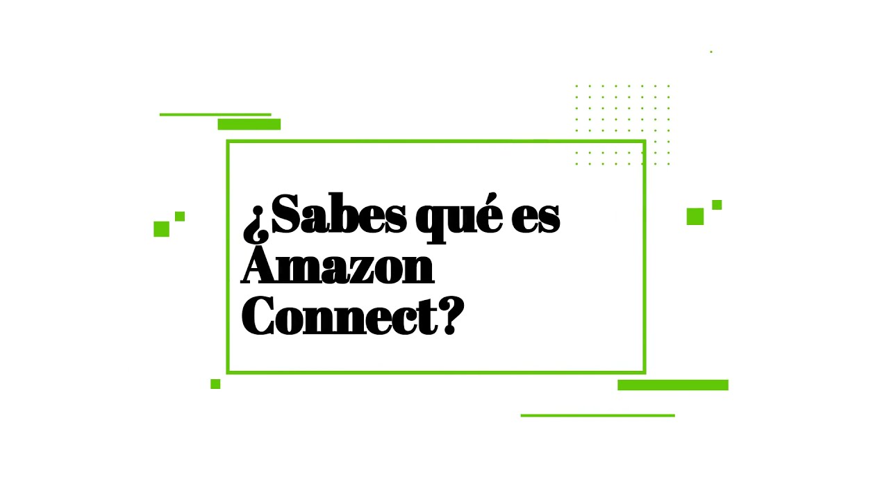 Amazon Connect