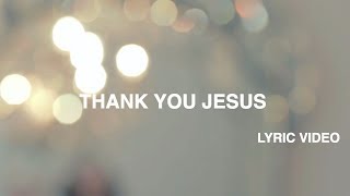 Thank You Jesus