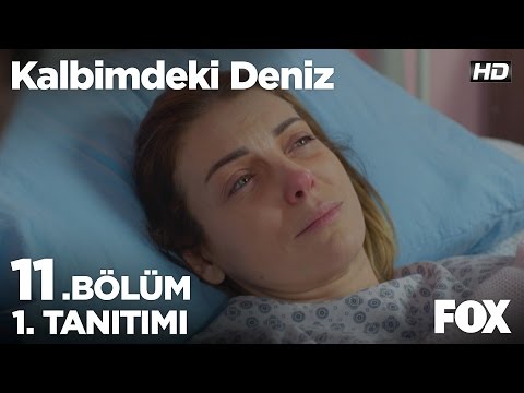 Kalbimdeki Deniz 11. Bölüm 1. Fragmanı                                                                                                                                                                                                                    