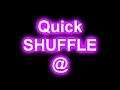 SF // SEX n B2E // Ozancuz Quick SHUFFLE