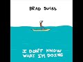 Brad Sucks - Borderline