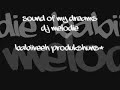 Sound Of My Dreams - Dj Melodie Sound Of My Dreams - Dj Melodie