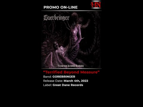 #Gory #Melodic #DeathMetal from #London GOREBRINGER - Terrified Beyond Measure (2022) 